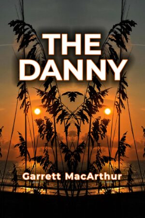 THE DANNY - Garrett MacArthur