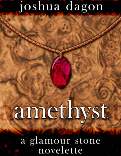 joshua dagon - amethyst - a glamour stones novelette