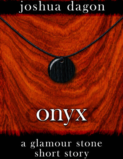 joshua dagon - onyx - a glamour stones short story